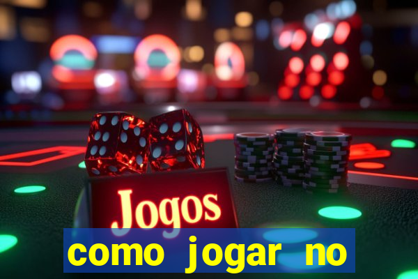 como jogar no tigre sem depositar